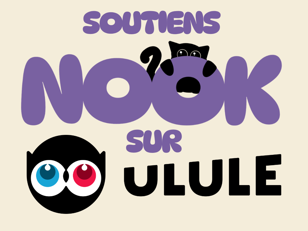 Soutiens Nook sur Ulule